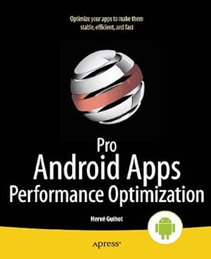 Image du vendeur pour Pro Android Apps Performance Optimization by Guihot, Herv [Paperback ] mis en vente par booksXpress