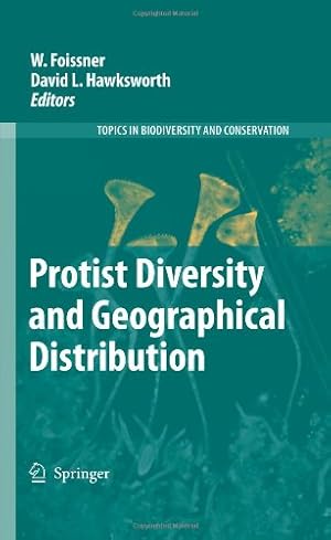 Bild des Verkufers fr Protist Diversity and Geographical Distribution (Topics in Biodiversity and Conservation) [Hardcover ] zum Verkauf von booksXpress