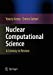Seller image for Nuclear Computational Science: A Century in Review [Hardcover ] for sale by booksXpress