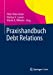 Seller image for Praxishandbuch Debt Relations (German Edition) [Soft Cover ] for sale by booksXpress