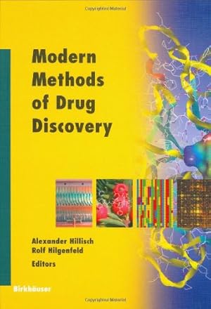 Seller image for Modern Methods of Drug Discovery by Hillisch, Alexander, Hilgenfeld, R. [Hardcover ] for sale by booksXpress