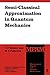 Imagen del vendedor de Semi-Classical Approximation in Quantum Mechanics (Mathematical Physics and Applied Mathematics) [Hardcover ] a la venta por booksXpress