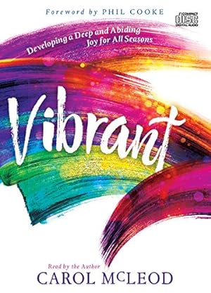 Seller image for Vibrant: Developing a Deep and Abiding Joy for All Seasons by McLeod, Carol Burton [Audio CD ] for sale by booksXpress