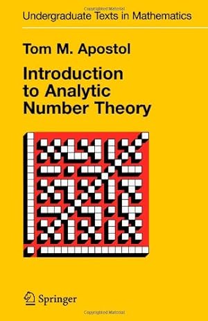 Seller image for Introduction to Analytic Number Theory (Undergraduate Texts in Mathematics) by Apostol, Tom M. [Paperback ] for sale by booksXpress