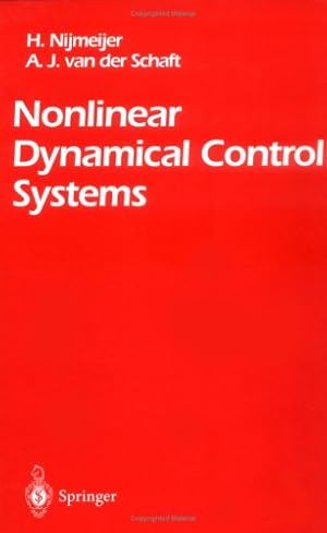 Immagine del venditore per Nonlinear Dynamical Control Systems by Nijmeijer, Henk, van der Schaft, Arjan [Hardcover ] venduto da booksXpress