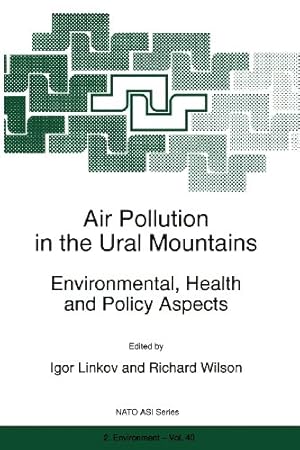 Immagine del venditore per Air Pollution in the Ural Mountains: Environmental, Health And Policy Aspects (Nato Science Partnership Subseries: 2 (Closed)) [Paperback ] venduto da booksXpress