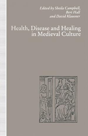 Immagine del venditore per Health, Disease and Healing in Medieval Culture [Paperback ] venduto da booksXpress