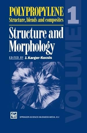 Immagine del venditore per Polypropylene Structure, Blends and Composites: Structure and Morphology [Paperback ] venduto da booksXpress