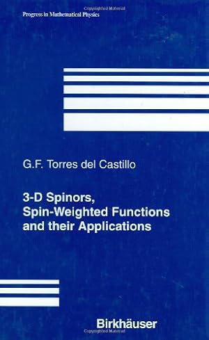 Imagen del vendedor de 3-D Spinors, Spin-Weighted Functions and their Applications (Progress in Mathematical Physics) by Torres del Castillo, Gerardo F. [Hardcover ] a la venta por booksXpress