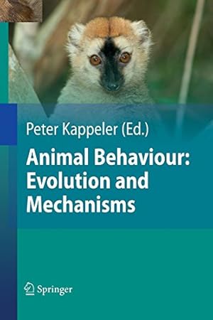 Imagen del vendedor de Animal Behaviour: Evolution and Mechanisms by Anthes, Nils, Blanckenhorn, Wolf, Bergmüller, Ralph, Brockmann, H. Jane, Fichtel, Claudia, Fromhage, Lutz, Heinze, Juergen, Frommen, Joachim, Goymann, Wolfgang, Hirschenhauser, Katharina, Hofer, Heribert, Kappeler, Peter M., Kaiser, Sylvia, Kempenaers, Bart, Kerth, Gerald, Kotrschal, Kurt M., Korb, Judith Ingrid, Manser, Martha, Kraus, Cornelila, Moritz, Robin F. A., Michiels, Nico, Penn, Dustin, Pahl, Mario, Sachser, Norbert, Schaefer, Martin, van Schaik, Carel P., Schneider, Jutta M., Schreiber, Isabella, Taborsky, Michael, Tautz, Jürgen, Zhang, Shaowu, Trillmich, Fritz [Paperback ] a la venta por booksXpress