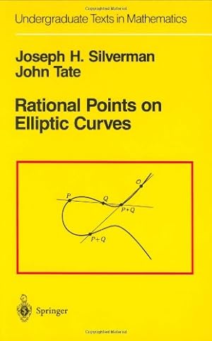 Immagine del venditore per Rational Points on Elliptic Curves (Undergraduate Texts in Mathematics) by Silverman, Joseph H., Tate, John [Hardcover ] venduto da booksXpress