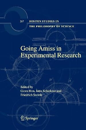 Imagen del vendedor de Going Amiss in Experimental Research (Boston Studies in the Philosophy and History of Science) [Paperback ] a la venta por booksXpress