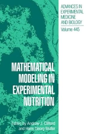 Bild des Verkufers fr Mathematical Modeling in Experimental Nutrition (Advances in Experimental Medicine and Biology) [Hardcover ] zum Verkauf von booksXpress