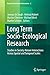 Seller image for Long Term Socio-Ecological Research: Studies in Society-Nature Interactions Across Spatial and Temporal Scales (Human-Environment Interactions) [Soft Cover ] for sale by booksXpress