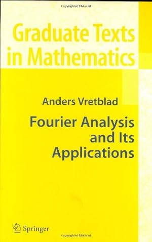 Imagen del vendedor de Fourier Analysis and Its Applications (Graduate Texts in Mathematics, Vol. 223) by Vretblad, Anders [Hardcover ] a la venta por booksXpress