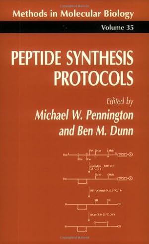 Seller image for Peptide Synthesis Protocols (Methods in Molecular Biology) by Pennington, Michael W., Dunn, Ben M. [Paperback ] for sale by booksXpress