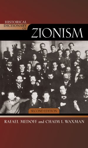 Seller image for Historical Dictionary of Zionism (Historical Dictionaries of Religions, Philosophies, and Movements Series) by Medoff, Rafael, Waxman, Chaim I. [Hardcover ] for sale by booksXpress