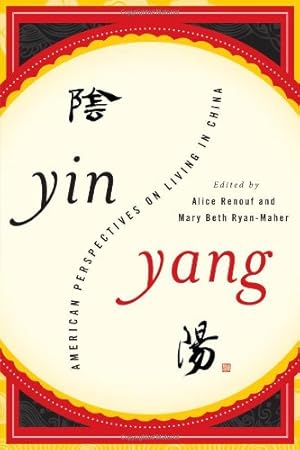 Seller image for Yin-Yang: American Perspectives on Living in China [Hardcover ] for sale by booksXpress