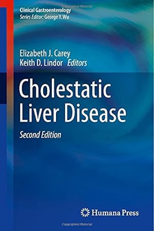Bild des Verkufers fr Cholestatic Liver Disease (Clinical Gastroenterology) [Hardcover ] zum Verkauf von booksXpress