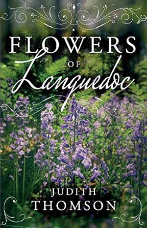 Immagine del venditore per Flowers of Languedoc by Thomson, Judith [Paperback ] venduto da booksXpress