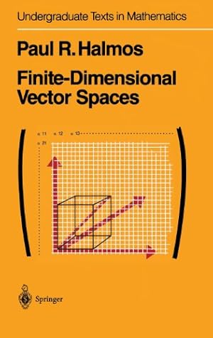 Immagine del venditore per Finite-Dimensional Vector Spaces (Undergraduate Texts in Mathematics) by Halmos, P.R. [Hardcover ] venduto da booksXpress