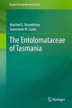 Immagine del venditore per The Entolomataceae of Tasmania (Fungal Diversity Research Series) by noordeloos, machiel [Paperback ] venduto da booksXpress