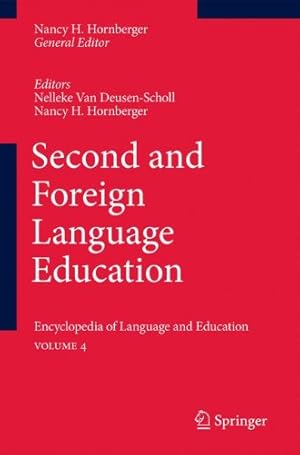 Image du vendeur pour Second and Foreign Language Education: Encyclopedia of Language and EducationVolume 4 [Paperback ] mis en vente par booksXpress