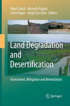 Seller image for Land Degradation and Desertification: Assessment, Mitigation and Remediation [Paperback ] for sale by booksXpress