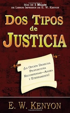 Image du vendeur pour Dos tipos de justicia (Spanish Edition) by Kenyon, E. W. [Paperback ] mis en vente par booksXpress