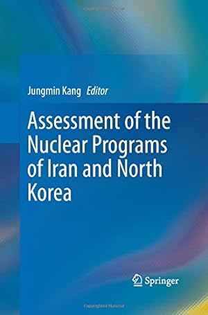 Seller image for Assessment of the Nuclear Programs of Iran and North Korea [Paperback ] for sale by booksXpress