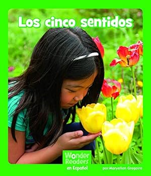 Seller image for Los cinco sentidos (Wonder Readers Spanish Early) (Spanish Edition) by Gregoire, Maryellen [Hardcover ] for sale by booksXpress