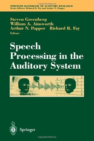 Immagine del venditore per Speech Processing in the Auditory System (Springer Handbook of Auditory Research) by Greenberg, Steven [Paperback ] venduto da booksXpress
