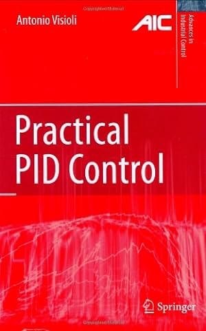 Imagen del vendedor de Practical PID Control (Advances in Industrial Control) by Visioli, Antonio [Hardcover ] a la venta por booksXpress