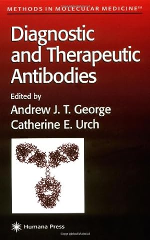 Seller image for Diagnostic and Therapeutic Antibodies (Methods in Molecular Medicine) [Hardcover ] for sale by booksXpress