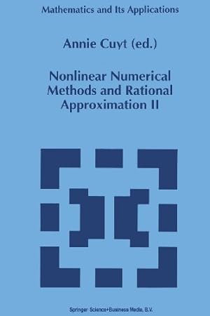 Immagine del venditore per Nonlinear Numerical Methods and Rational Approximation Ii (Mathematics and Its Applications (closed)) [Paperback ] venduto da booksXpress