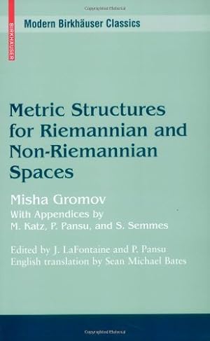 Immagine del venditore per Metric Structures for Riemannian and Non-Riemannian Spaces (Modern Birkhäuser Classics) by Gromov, Mikhail [Paperback ] venduto da booksXpress