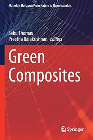 Immagine del venditore per Green Composites (Materials Horizons: From Nature to Nanomaterials) [Paperback ] venduto da booksXpress