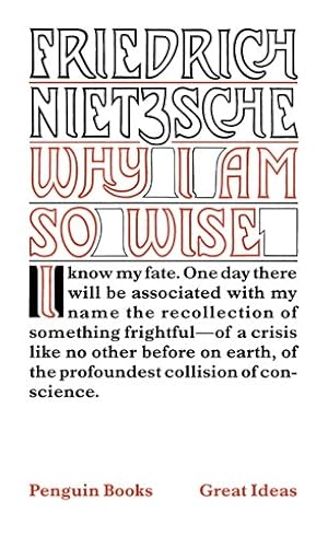 Seller image for Great Ideas Why Am I So Wise (Penguin Great Ideas) by Nietzsche, Frederich [Mass Market Paperback ] for sale by booksXpress