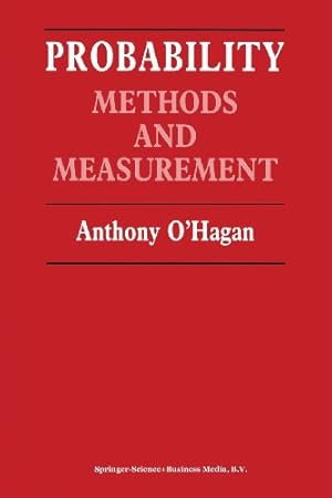 Seller image for Probability: Methods And Measurement by O Hagan, Anthony [Paperback ] for sale by booksXpress