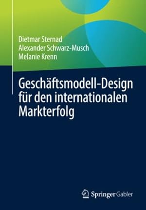 Seller image for Gesch ¤ftsmodell-Design f ¼r den internationalen Markterfolg (German Edition) by Sternad, Dietmar [Paperback ] for sale by booksXpress