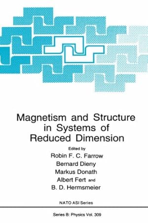 Immagine del venditore per Magnetism and Structure in Systems of Reduced Dimension (Nato Science Series B:) [Hardcover ] venduto da booksXpress