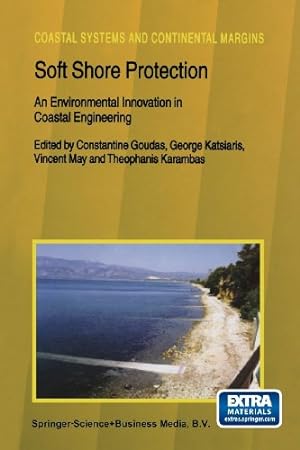 Immagine del venditore per Soft Shore Protection: An Environmental Innovation in Coastal Engineering (Coastal Systems and Continental Margins) [Paperback ] venduto da booksXpress