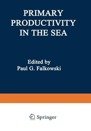 Imagen del vendedor de Primary Productivity in the Sea (Environmental Science Research (closed)) (Environmental Science Research (19)) [Paperback ] a la venta por booksXpress