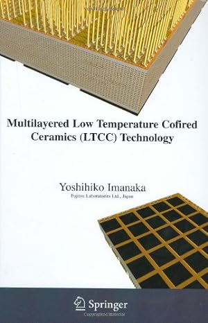Seller image for Multilayered Low Temperature Cofired Ceramics (LTCC) Technology by Imanaka, Yoshihiko [Hardcover ] for sale by booksXpress