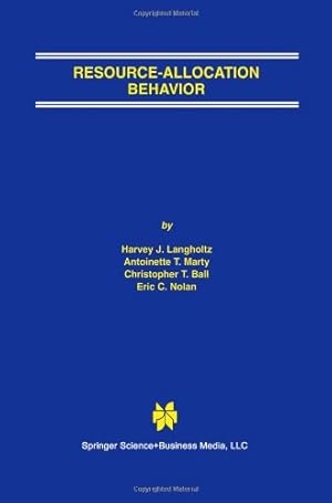 Image du vendeur pour Resource-Allocation Behavior by Langholtz, Harvey J. [Paperback ] mis en vente par booksXpress