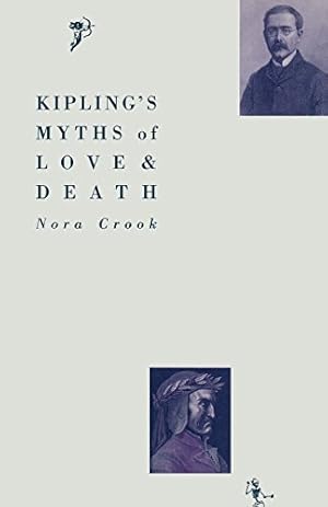 Seller image for Kiplingâ  s Myths of Love and Death by Crook, Nora [Paperback ] for sale by booksXpress