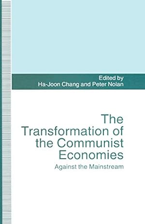 Image du vendeur pour The Transformation of the Communist Economies: Against the Mainstream [Paperback ] mis en vente par booksXpress