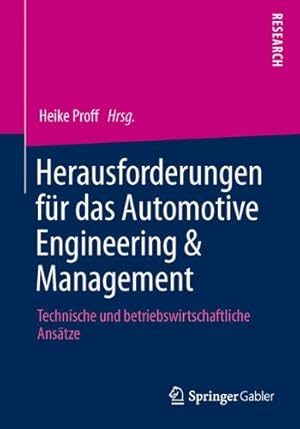 Seller image for Herausforderungen f¼r das Automotive Engineering & Management: Technische und betriebswirtschaftliche Ans¤tze (German Edition) [Paperback ] for sale by booksXpress
