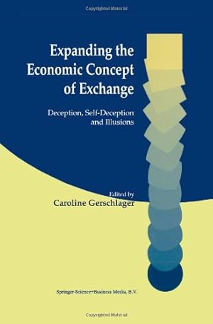 Immagine del venditore per Expanding the Economic Concept of Exchange [Paperback ] venduto da booksXpress