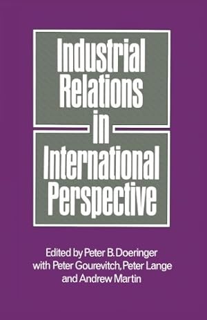 Image du vendeur pour Industrial Relations in International Perspective: Essays on Research and Policy [Paperback ] mis en vente par booksXpress